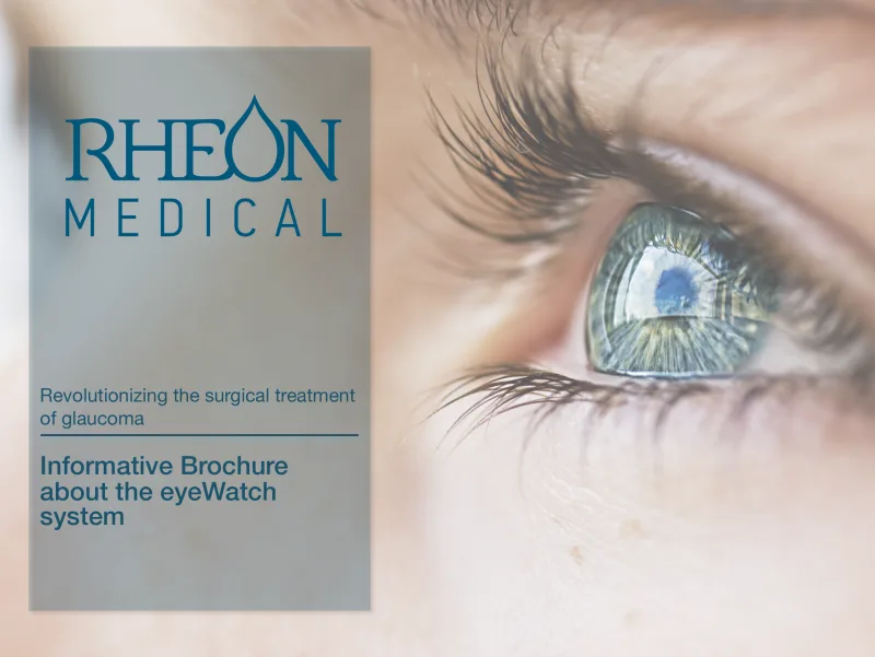 Rheon eyeWatch Glokom Drenaj Sistemi — Rheon Medical
